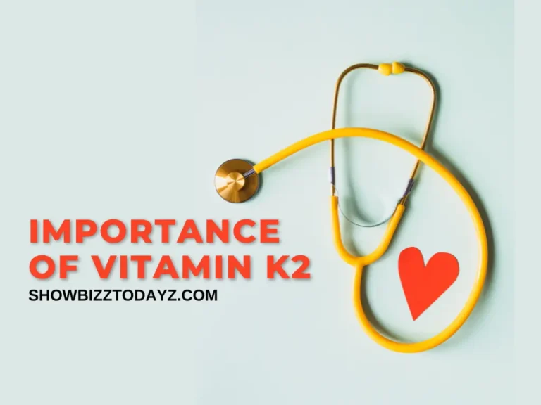 Importance of Vitamin K2