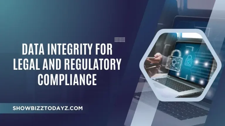 Data Integrity for Legal and Regulatory Compliance
