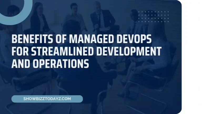 Benefits of Managed DevOps for Streamlined Development and Operations