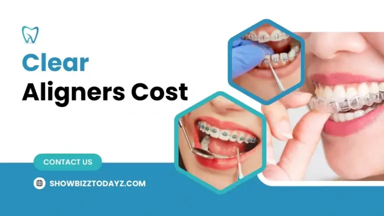 Clear Aligners Cost