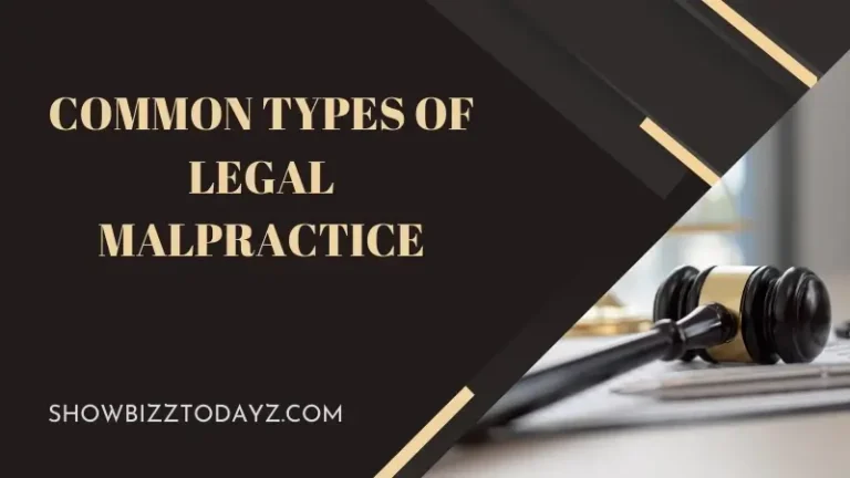 Common Types of Legal Malpractice