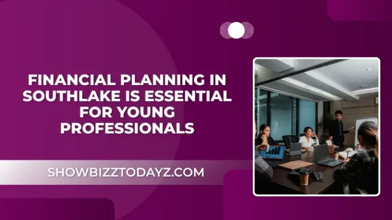 Financial Planning in Southlake Is Essential for Young Professionals